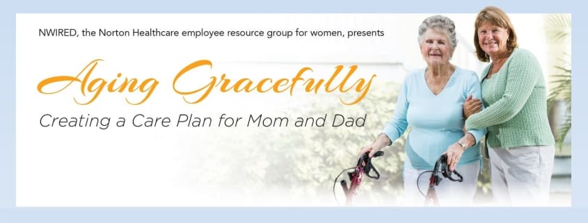 Premier Caregiver Services partners with Norton Healthcare to host a free care workshop to create a care plan for aging parents.